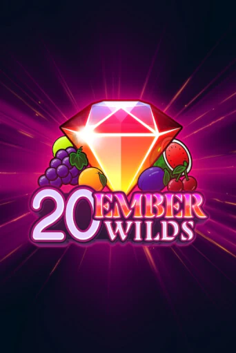 Играй в 20 Ember Wilds онлайн без регистрации | Азино Три Топора