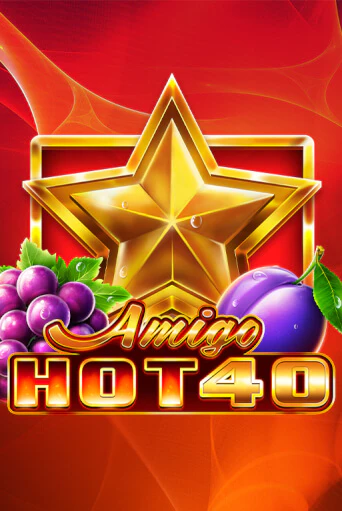 Играй в Amigo Hot 40 онлайн без регистрации | Азино Три Топора
