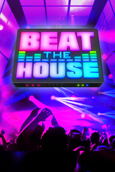 Играй в Beat The House онлайн без регистрации | Азино Три Топора