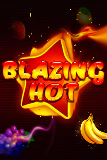 Играй в Blazing Hot онлайн без регистрации | Азино Три Топора