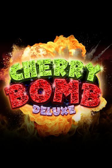 Играй в Cherry Bomb Deluxe онлайн без регистрации | Азино Три Топора