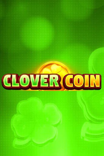 Играй в Clover Coin  онлайн без регистрации | Азино Три Топора