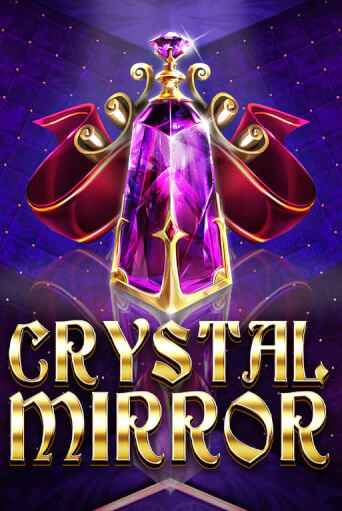 Играй в Crystal Mirror онлайн без регистрации | Азино Три Топора