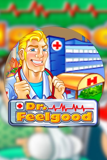 Играй в Dr Feelgood онлайн без регистрации | Азино Три Топора