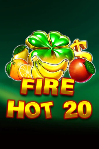 Играй в Fire Hot 20 онлайн без регистрации | Азино Три Топора