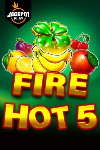 Играй в Fire Hot 5 Jackpot Play онлайн без регистрации | Азино Три Топора