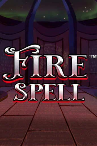 Играй в Fire Spell онлайн без регистрации | Азино Три Топора