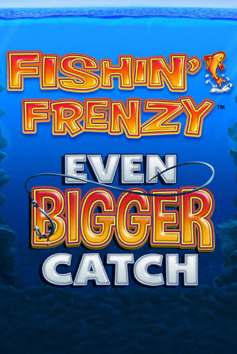 Играй в Fishin Frenzy Even Bigger Catch онлайн без регистрации | Азино Три Топора