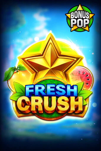 Играй в Fresh Crush онлайн без регистрации | Азино Три Топора