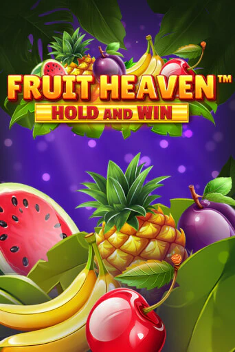 Играй в Fruit Heaven Hold and Win онлайн без регистрации | Азино Три Топора