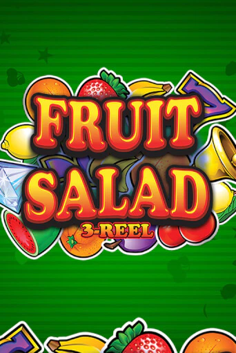 Играй в Fruit Salad 3-Reel онлайн без регистрации | Азино Три Топора