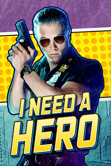 Играй в I Need A Hero онлайн без регистрации | Азино Три Топора