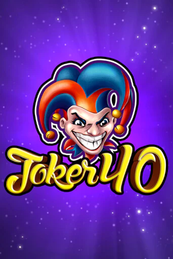 Играй в Joker 40 онлайн без регистрации | Азино Три Топора