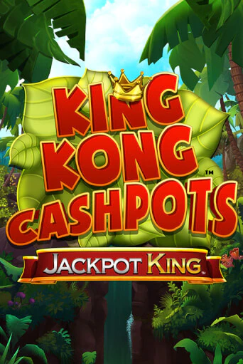 Играй в King Kong Cashpots онлайн без регистрации | Азино Три Топора