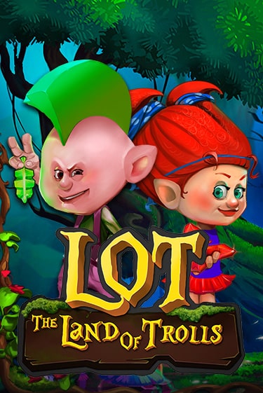 Играй в LOT Land Of Trolls онлайн без регистрации | Азино Три Топора