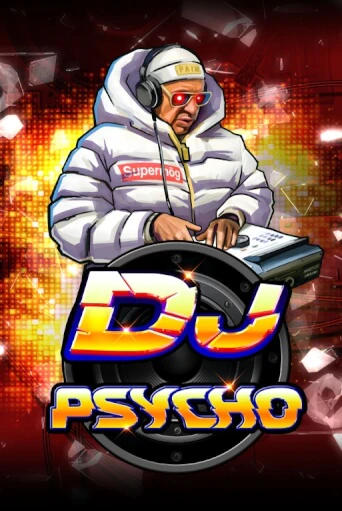Играй в DJ Psycho онлайн без регистрации | Азино Три Топора