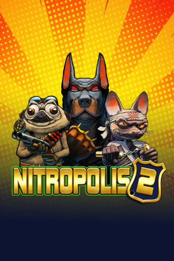 Играй в Nitropolis 2 онлайн без регистрации | Азино Три Топора