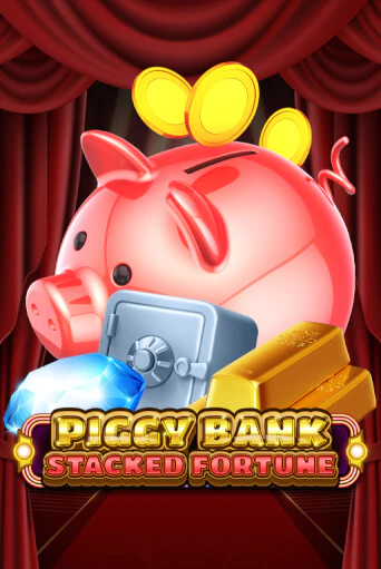Играй в Piggy Bank - Stacked Fortune онлайн без регистрации | Азино Три Топора