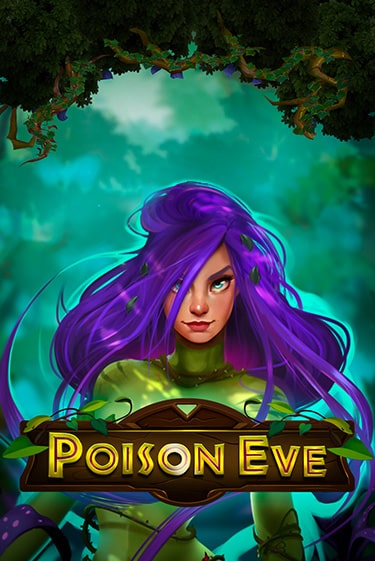 Играй в Poison Eve онлайн без регистрации | Азино Три Топора