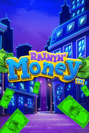 Играй в Rainin' Money онлайн без регистрации | Азино Три Топора