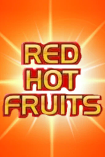 Играй в Red Hot Fruits онлайн без регистрации | Азино Три Топора