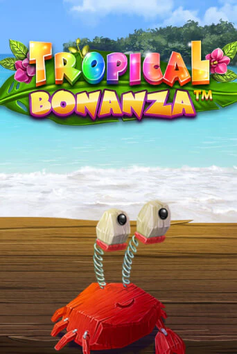 Играй в Tropical Bonanza™ онлайн без регистрации | Азино Три Топора