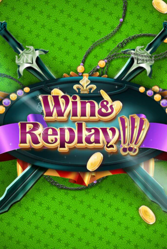 Играй в Win & Replay онлайн без регистрации | Азино Три Топора