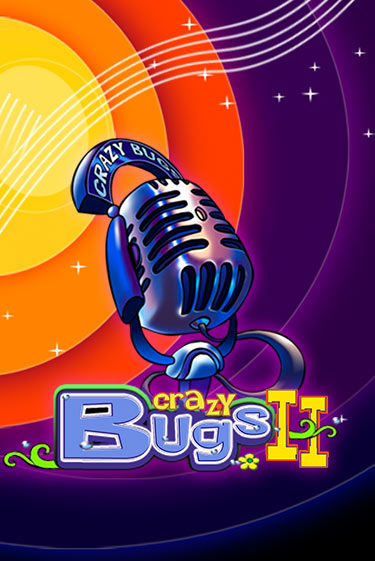 Играй в Crazy Bugs II онлайн без регистрации | Азино Три Топора