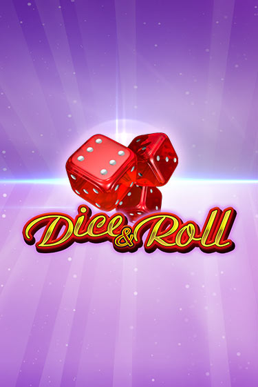 Играй в Dice & Roll онлайн без регистрации | Азино Три Топора