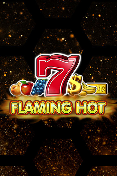 Играй в Flaming Hot онлайн без регистрации | Азино Три Топора