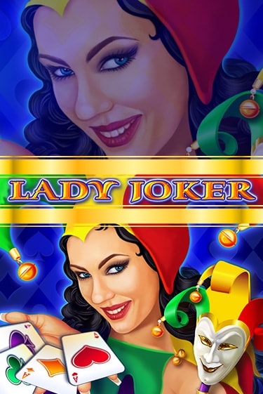 Играй в Lady Joker онлайн без регистрации | Азино Три Топора